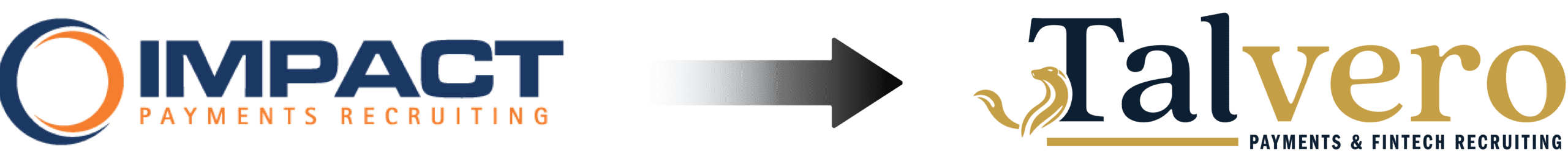 Arrow points from ImpactPayments Recruiting logo to Talvero Payments & Fintech Recruiting logo, showing brand transition.